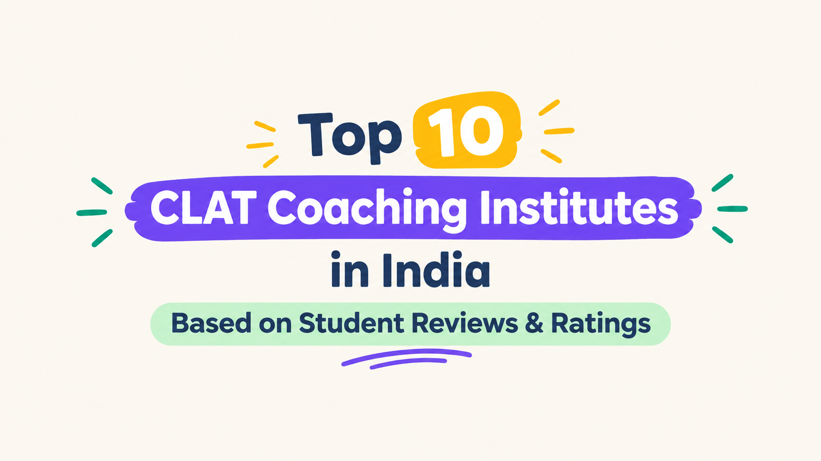 Popular 10 CLAT Coaching Institutes in India Based on Student Reviews & Ratings